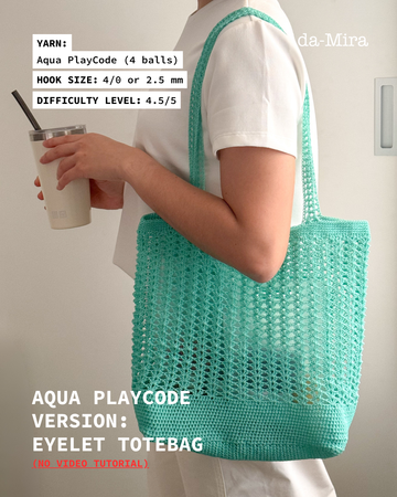 Aqua PlayCode Version: Eyelet Tote Bag [DIGITAL PATTERN]